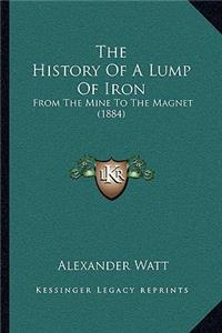 History Of A Lump Of Iron