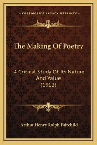 The Making Of Poetry