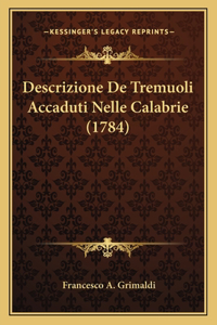 Descrizione De Tremuoli Accaduti Nelle Calabrie (1784)