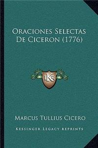 Oraciones Selectas De Ciceron (1776)