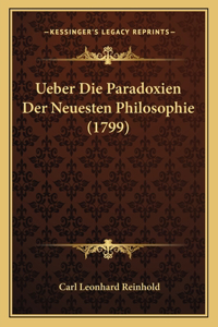 Ueber Die Paradoxien Der Neuesten Philosophie (1799)