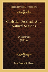 Christian Festivals And Natural Seasons