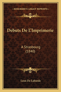 Debuts De L'Imprimerie