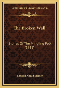 The Broken Wall