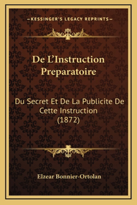 De L'Instruction Preparatoire