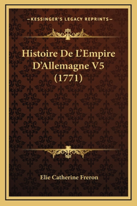 Histoire de L'Empire D'Allemagne V5 (1771)