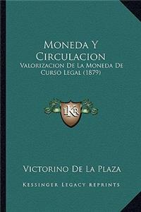 Moneda Y Circulacion
