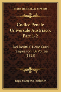 Codice Penale Universale Austriaco, Part 1-2