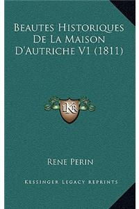 Beautes Historiques De La Maison D'Autriche V1 (1811)