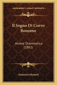 Il Sogno Di Corvo Bonomo