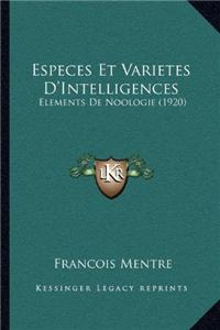 Especes Et Varietes D'Intelligences