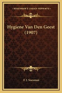 Hygiene Van Den Geest (1907)