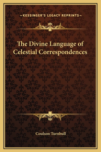 Divine Language of Celestial Correspondences