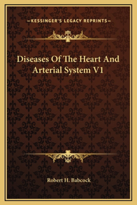 Diseases Of The Heart And Arterial System V1