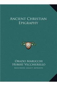 Ancient Christian Epigraphy