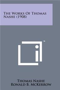 Works of Thomas Nashe (1908)