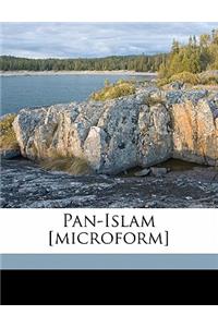 Pan-Islam [microform]