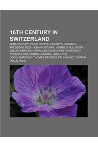16th Century in Switzerland