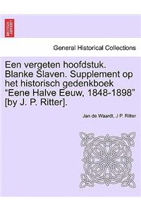 Een Vergeten Hoofdstuk. Blanke Slaven. Supplement Op Het Historisch Gedenkboek 