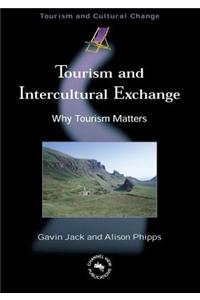 Tourism and Intercultural Exchange: Why Tourism Matters