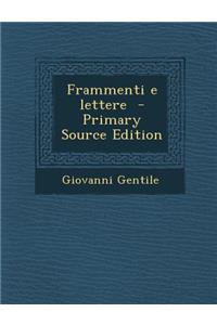Frammenti E Lettere