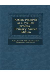 Action-Research as a Cyclical Process