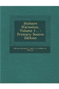 Histoire D'arménie, Volume 1...