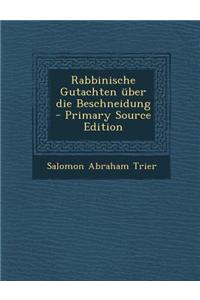 Rabbinische Gutachten Uber Die Beschneidung