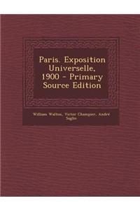 Paris. Exposition Universelle, 1900