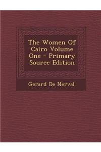 The Women of Cairo Volume One