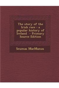 The Story of the Irish Race