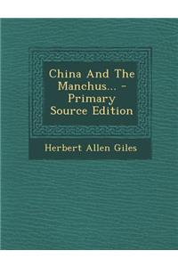 China and the Manchus...