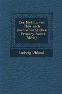 Der Mythus Von Thor Nach Nordischen Quellen
