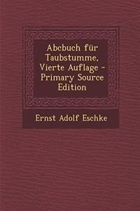 Abcbuch Fur Taubstumme, Vierte Auflage