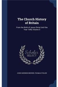 The Church History of Britain