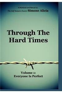 Through the Hard Times