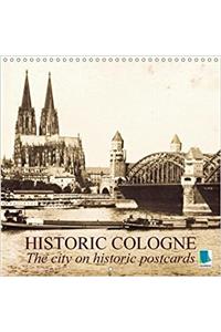 Historic Cologne - the City on Historic Postcards 2018