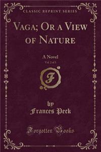 Vaga; Or a View of Nature, Vol. 2 of 3