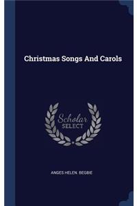 Christmas Songs And Carols