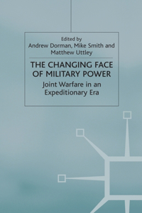The Changing Face of Military Power