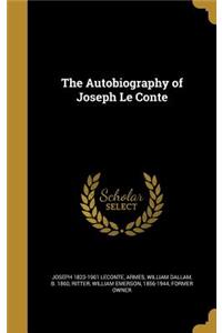 The Autobiography of Joseph Le Conte