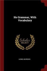 Ho Grammar, With Vocabulary