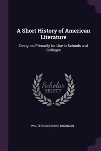 A Short History of American Literature