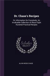 Dr. Chase's Recipes