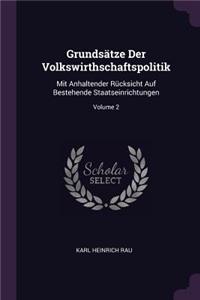 Grundsätze Der Volkswirthschaftspolitik