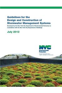 Guidelines for the Design and Construction of Stormwater Management Systems - Color Edition