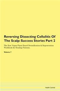 Reversing Dissecting Cellulitis of the S