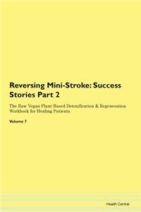 Reversing Mini-Stroke: Success Stories P