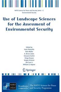 Use of Landscape Sciences for the Assessment of Environmental Security