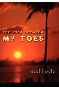 Sand Between My Toes